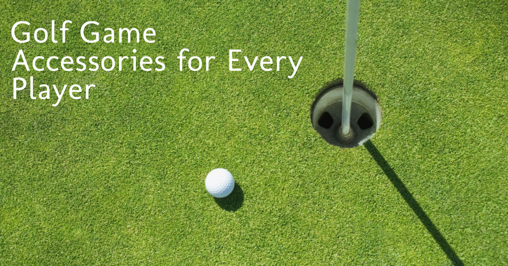 07 Golf Game Accessories for Every Player
