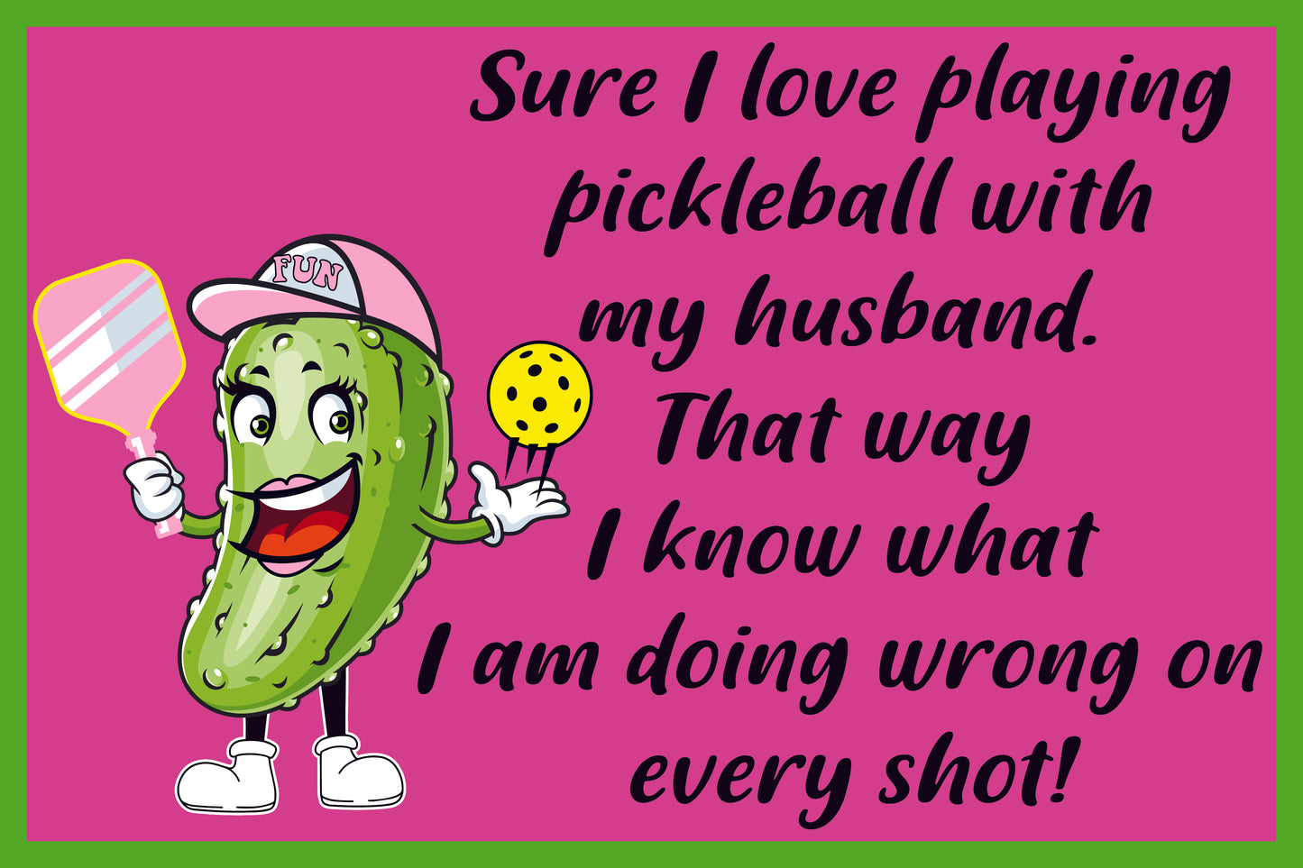 New Pickleball Wife Funny Sign