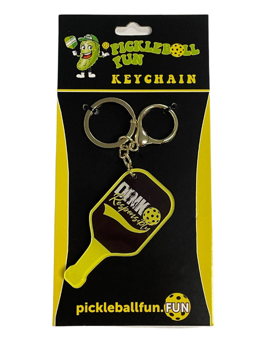 New Pickleball Paddle Keychain Dink Responsibly in your choice of Bright Yellow or Hot Pink