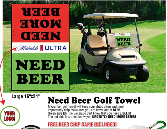 BONUS! NEED BEER GOLF TOWEL with 3 FREE CHIPS Included