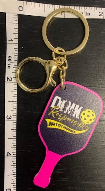 New Pickleball Paddle Keychain Dink Responsibly in your choice of Bright Yellow or Hot Pink